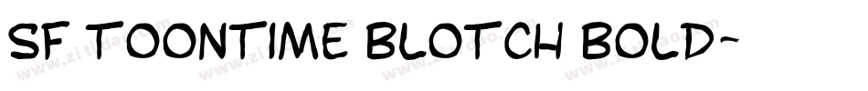 SF Toontime Blotch Bold字体转换